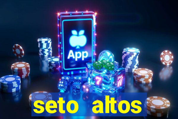 seto altos parametros significado